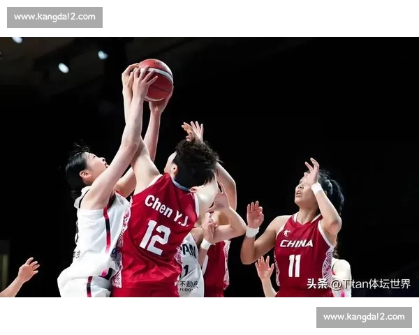 中国女篮2018年精彩比赛全程回顾与关键时刻解析 中国女篮2018年精彩比赛全程回顾与关键时刻解析